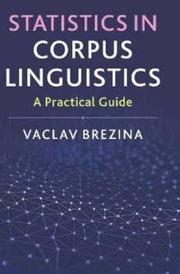 Vaclav Brezina Statistics in Corpus Linguistics (Gebundene Ausgabe)
