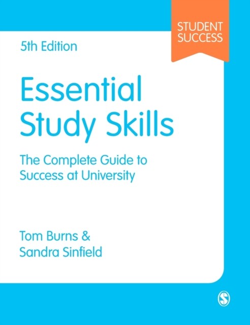 Essential Study Skills: The Complete Guide to Success at  by Tom Burns HARDBACK