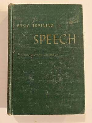Basic Training in Speech Hardcover 1953 Thonssen, Lester and Gilkinson, Howard