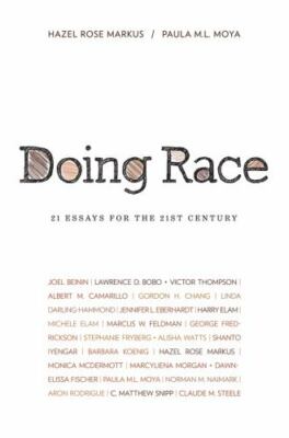 Doing Race: 21 Essays for the 21- Hazel Rose Editor Ma, 9780393930702, paperback