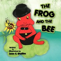 Joan C. Mullins | The Frog And The Bee | Taschenbuch | Englisch (2009) | Xlibris