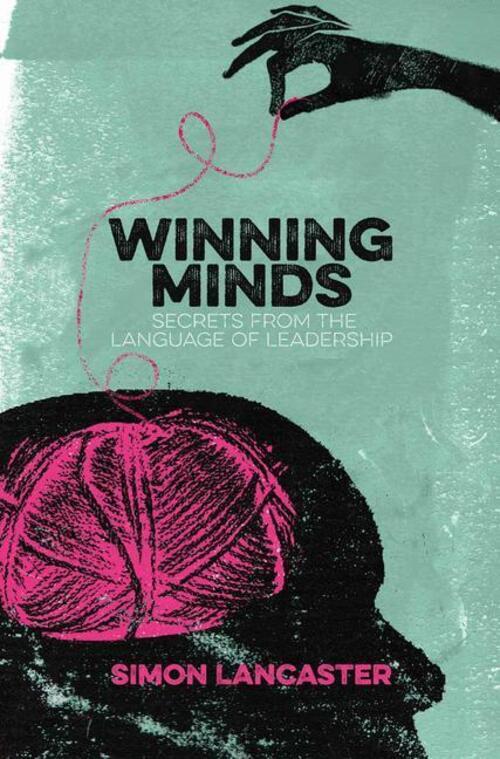 Thumbnail - Winning Minds | Secrets From The Language Of Leadership | Simon