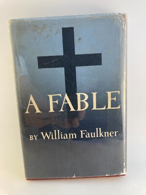 William Faulkner A Fable – First Edition, First Printing Hardcover