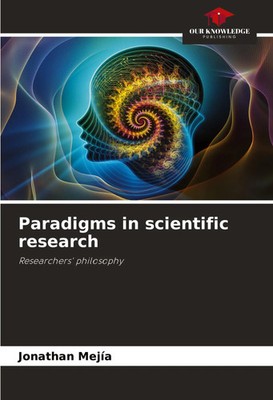 Jonathan Mejía | Paradigms in scientific research | Taschenbuch | Englisch