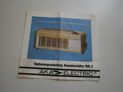 ''Raumheizlüfter RHL 4'' AKA Electric, originale DDR Bedienungsanleitung von 1979