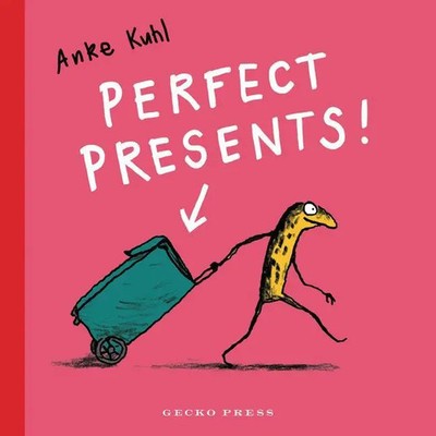Perfect Presents! Anke Kuhl Buch 32 S. Englisch 2022 Gecko Press