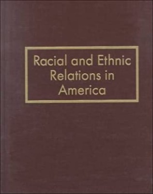 Racial and Ethnic Relations in America Hardcover