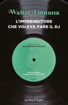 Limprenditore che voleva fare il DJ von Fontana, W... | Buch | Zustand sehr gut