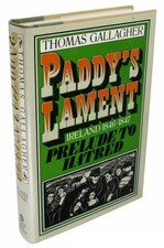 Paddy's Lament: Ireland 1846-47, Gallagher, Thomas