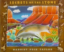 SECRETS OF THE STONE By Harriet Peck Taylor & Harriet Peck Taylor - Hardcover