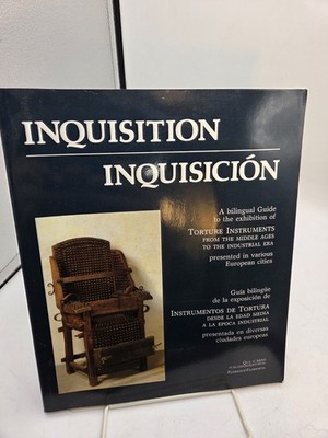 Inquisition: A bilingual guide to the exhibition of Torture Instruments