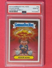 2013 GPK Garbage Pail Kids ADAM BOMB #8a Chrome Series 1 PSA Graded 10 GEM MINT