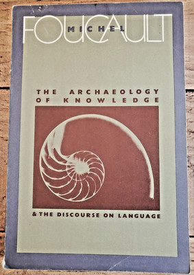 Archaeology of Knowledge And the Discourse on Language by Michel Foucault