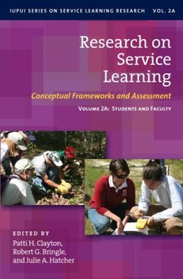 Research on Service Learning : Conceptual Frameworks and Assessme