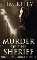 Jim Riley | Murder Of The Sheriff | Buch | Englisch (2021) | Gebunden