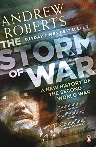 The Storm of War: A New History of the Second by Andrew Roberts (PB 2010) - Image 4