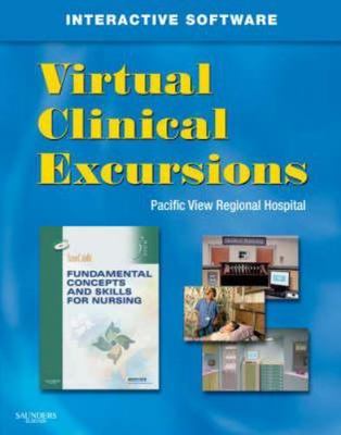 Virtual Clinical Excursions: For Fundamental Concepts and Skills for Nursing,...