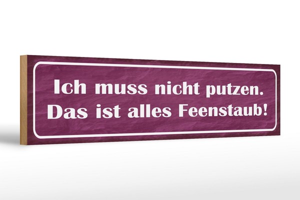 Holzschild Spruch 46X10 Cm Nicht Putzen Ist Alles Feenstaub Deko Schild-image