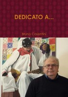 Dedicato A... Bruno Cosentini Taschenbuch Kartoniert / Broschiert Italienisch