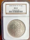 1878 7TF REV OF 78  Morgan Silver Dollar - NGC MS63