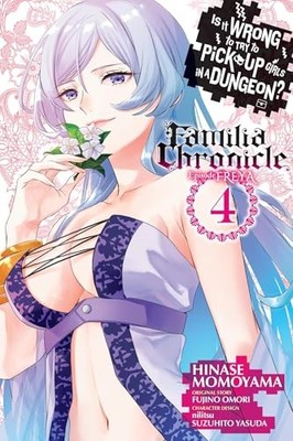 Yen Press - Is It Wrong to Try to Pick Up Girls in a Dungeon Familia  - G245z