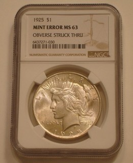 1925 P Peace Silver Dollar NGC MS 63 Mint Error OBVERSE STRUCK THRU