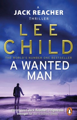 A Wanted Man | Lee Child | Taschenbuch | Jack Reacher (englisch) | 544 S. | 2013