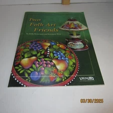 Two Folk Art Friends Decorative Painting Pattern Book 2014 Viking Woodcrafts