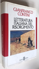 Letteratura Italiana del Risorgimento -Gianfranco Contini- Sansoni 1995 -T4