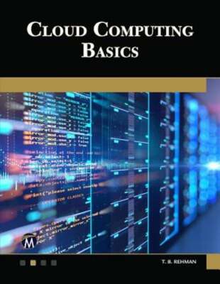 Cloud Computing Basics by T B Rehman: Used