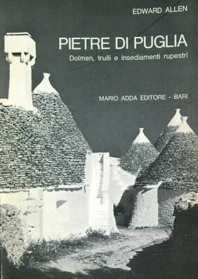 PAPULISCHE STEINE. DOLMEN, TRULLI UND FELSENSIEDLUNGEN ALLEN EDWARD