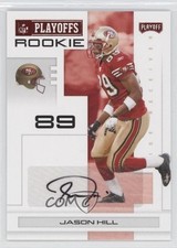 2007 Playoff NFL Playoffs Rookie Red Signatures 86/100 Jason Hill #116 Auto 2k1
