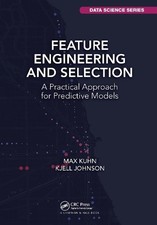 Kjell Johnson Max Kuhn Feature Engineering and Selection (Paperback) (UK IMPORT)