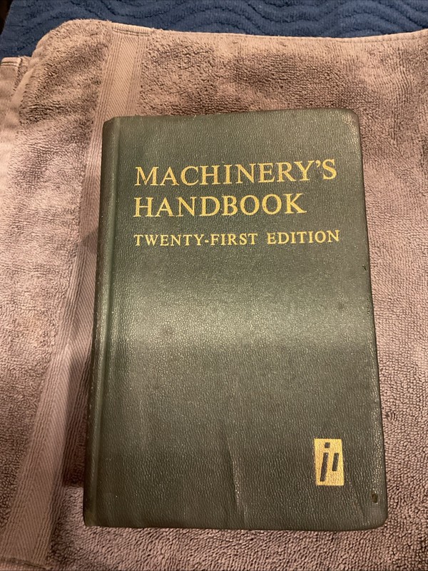 Machinery's Handbook 21st Edition Industrial Press Machinist Reference Hardcover