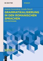 Grammatikalisierung In Den Romanischen Sprachen | Eine EinfüHrung | Taschenbuch