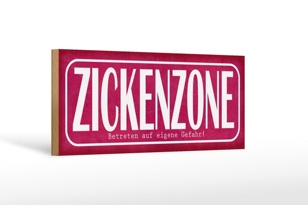 Holzschild Spruch 27X10 Cm Zickenzone Eigene Gefahr Deko Schild Wooden Sign-image