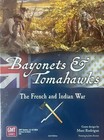 GMT Games: Bayonets & Tomahawks, 2nd Printing NISW Fast Ship