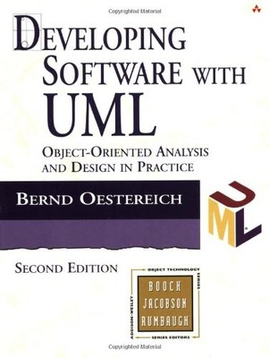 Developing Software with UML: Object-Oriented Analysis and Desi 