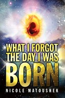 Nicole Matoushek | What I Forgot The Day I Was Born | Taschenbuch | Englisch