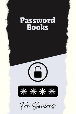 I Forgot My Password Again: With Alphabetical A-Z , Keep track of Web address, U