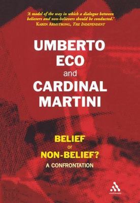Belief or Non-belief? : A Confrontation, Paperback by Eco, Umberto, Brand New...