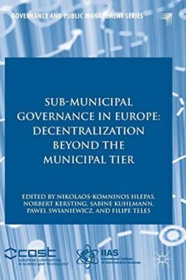 Sub-Municipal Governance in Europe: Decentralization Beyond the