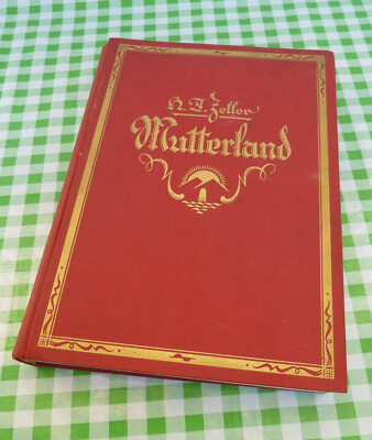 TOP BUCH --Mutterland-- Zeller, Ein Buch für Deutschlands Mädchen und Frauen 192