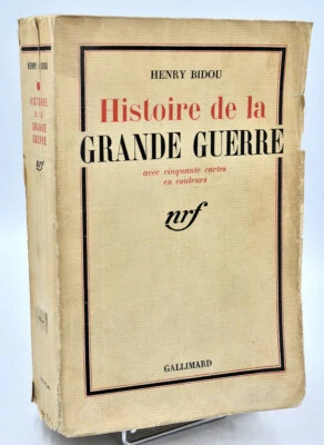 Henry Bidou : HISTOIRE DE LA GRANDE GUERRE. nrf 1939. 50 cartes. 1914-1918 - Photo 1/2