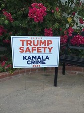 2024 Trump For President Trump Safety Kamala Crime Yard Sign with Metal Stakes