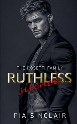 Ruthless Silence | Pia Sinclair | Englisch | Taschenbuch | 2026 | Pia Sinclair