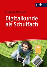 Digitalkunde als Schulfach | Frederik Weinert | Deutsch | Taschenbuch | 180 S.