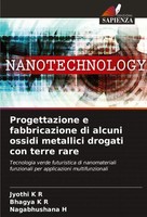 Progettazione E Fabbricazione Di Alcuni Ossidi Metallici Drogati Con Terre Rare