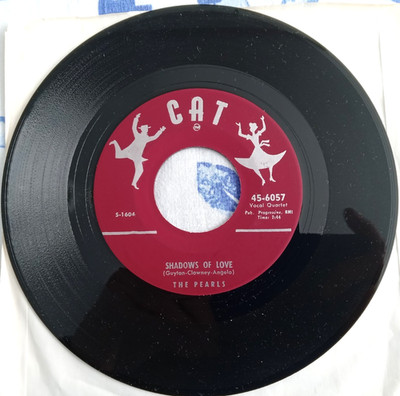 THE PEARLS, SHADOWS OF LOVE, 1955 US CAT LABEL REISSUE, DOO-WOP, R&B, NM.