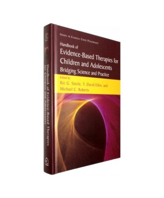 Handbook of Evidence-Based Therapies for Children and Adolescents: Bridging Scie